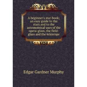  A beginners star book; an easy guide to the stars and to 
