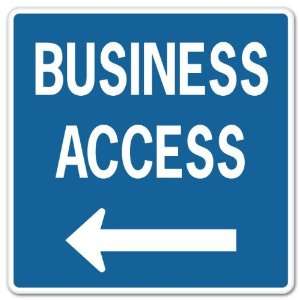  Business Access sign sticker decal 5 x 5 Automotive