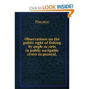   angle or nets in public navigable rivers in general, Piscator Books