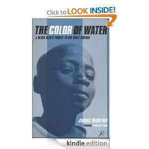 The Color of Water A Black Man’s Tribute to His White Mother James 