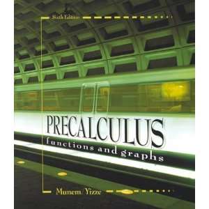  Precalculus Functions and Graphs (9780787268688) Munem 