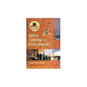 Rural Tourism and Development (9788171324071) Books