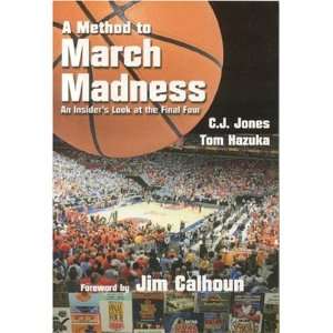 Method to March Madness An Insiders Look at the Final Four 