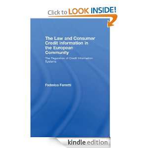 The Law and Consumer Credit Information in the European Community The 