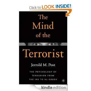 The Mind of the Terrorist The Psychology of Terrorism from the IRA to 