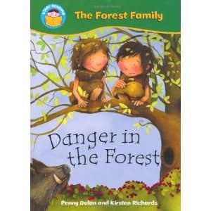  Danger in the Forest (Start Reading the Forest Family 