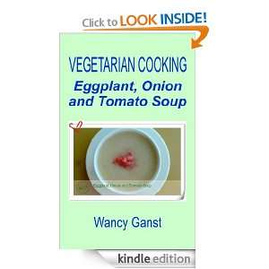   Cooking: Eggplant, Onion and Tomato Soup (Vegetarian Cooking   Soups