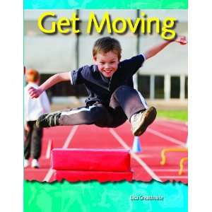  Get Moving (Be Healthy! Be Fit!) (Science Readers: a 