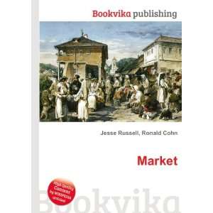  Market Ronald Cohn Jesse Russell Books