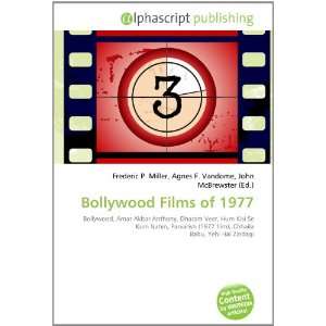  Bollywood Films of 1977 (9786134046671) Frederic P 