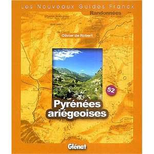  Pyrenees ariegeoises (French Edition) (9782723439008 