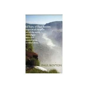   of Paul Boyton Voyages on All the Great Rivers of the World Books