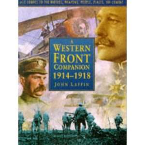 Western Front Companion 1914 1918 A Z Source to the Battles 