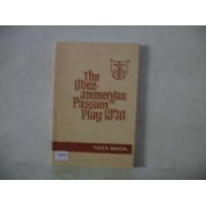  The Oberammergau Passion Play 1970 No Author Books