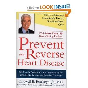   Reverse Heart Disease By Caldwell B. Esselstyn Jr.  Books