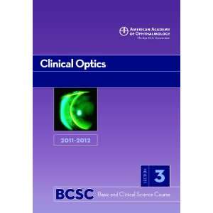  Basic and Clinical Science Course, Section 3 Clinical Optics (Basic 