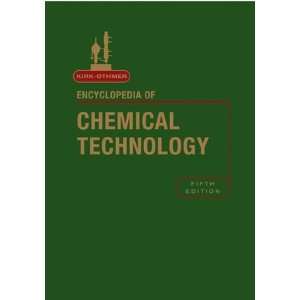  Encyclopedia of Chemical Technology (Kirk Othmer Encyclopedia 