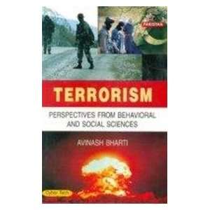  Terrorism Perspectives from Behavioral and Social Sciences 
