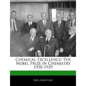  Chemical Excellence The Nobel Prize in Chemistry 1930 