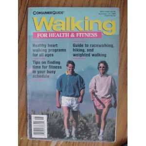 Walking for Health & Fitness Nov 17 1988 Consumer Guide 