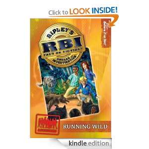 Ripleys RBI 03 Running Wild (Ripley RBI) Ripleys Believe It Or Not 