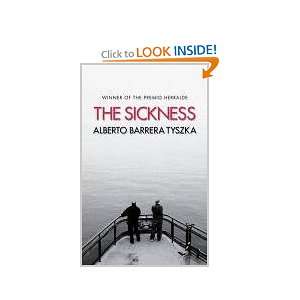    The Sickness (9781906694517) Alberto Barrera Tyszka Books