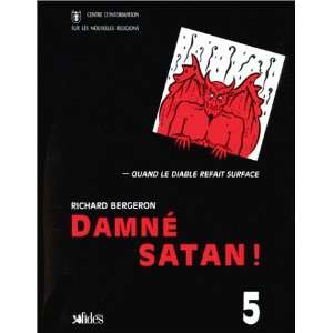  Damne Satan Quand le diable refait surface (Collection 