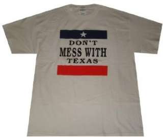  Dont Mess With Texas T Shirt: Clothing