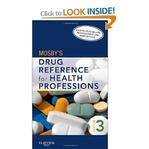  Mosbys Drug Reference for Health Professions, 3e 