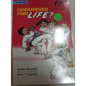  Grounded for Life? (The Cool Karate School) (9780816731039 