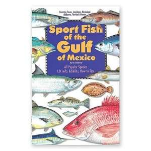   Fish of the Gulf of Mexico [SPORT FISH OF THE GULF OF  OS] Books