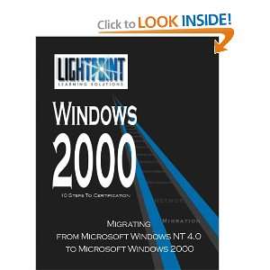  Migrating from Microsoft Windows NT 4.0 to Microsoft 