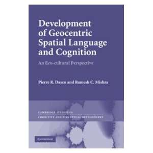  Development of Geocentric Spatial Language and Cognition 