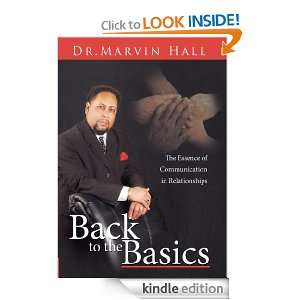Back to the Basics The Essence of Communication in Relationships Dr 
