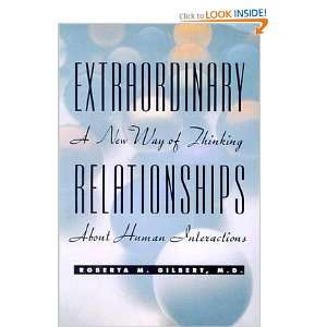  Extraordinary Relationships: A New Way of Thinking about 