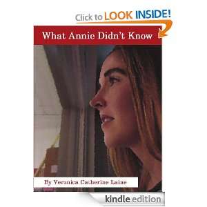 What Annie Didnt Know Veronica Catherine Laine  Kindle 