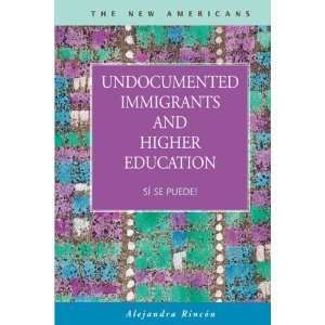  Undocumented immigrants and higher education; sÃ­ se 
