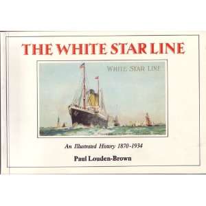  The White Star Line (9780951603826) Books