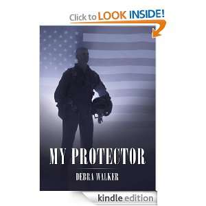 My Protector Debra Walker  Kindle Store