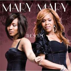 Mary Mary   The Sound  