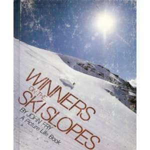   the ski slopes (A Picture life book) (9780531022924) John Fry Books