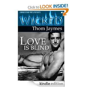 Love is Blind Thom Jaymes  Kindle Store