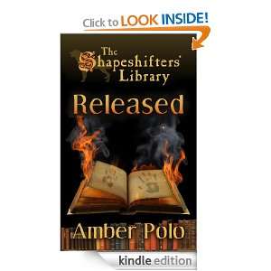 Released (The Shapeshifters Library) Amber Polo  Kindle 