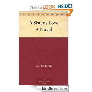 Sisters Love A Novel W. Heimburg, Margaret P. Waterman  
