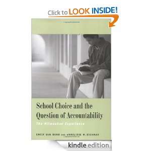 School Choice and the Question of Accountability The Milwaukee 