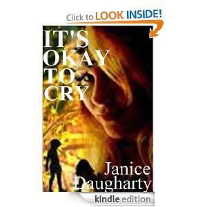Its Okay to Cry Janice Daugharty  Kindle Store