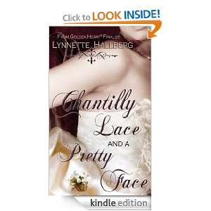 Chantilly Lace And A Pretty Face Lynnette Hallberg  
