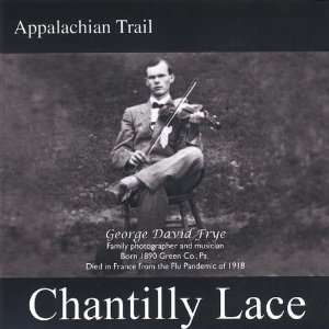  Appalachian Trail Chantilly Lace Music