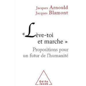   pour un futur de lhumanité (9782738122407) Jacques Arnould Books