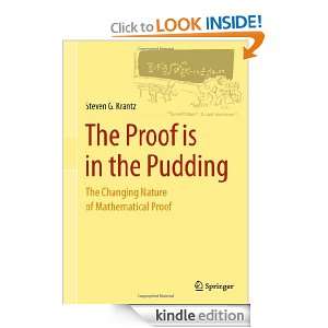 The Proof is in the Pudding: The Changing Nature of Mathematical Proof 